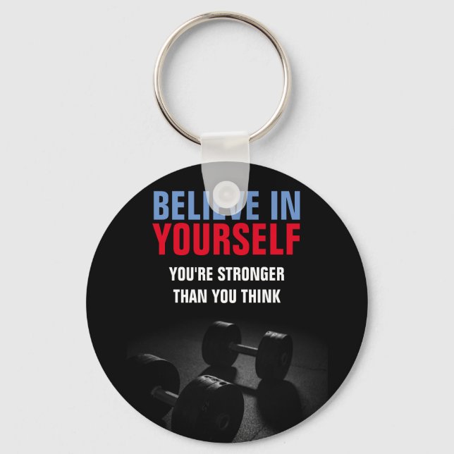Believe Yourself Bodybuilding Fitness Motivational Key Ring (Front)