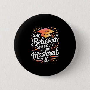 Believed could mastered colourful script 6 cm round badge