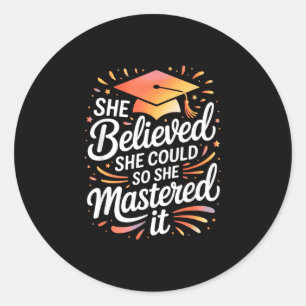 Believed could mastered colourful script classic round sticker