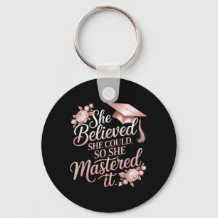 Believed Could Mastered Floral Rose Grad Key Ring