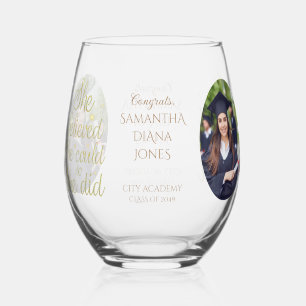 Believed So She Did Inspirational Graduation Gift Stemless Wine Glass