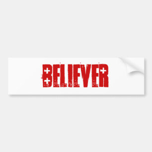Believer BUMPERSTICKER Bumper Sticker
