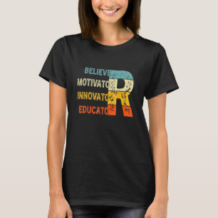 Believer Motivator Innovator Educator Retro Vintag T-Shirt