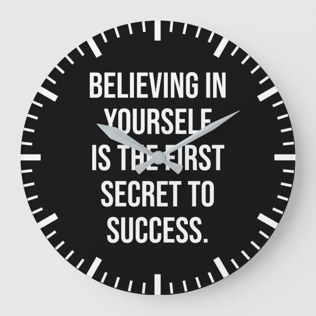 Believing In Yourself - Success Motivational Large Clock (Front)