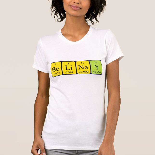 Belinay periodic table name shirt (Front)