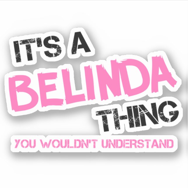 Belinda thing you wouldn't understand (Front)