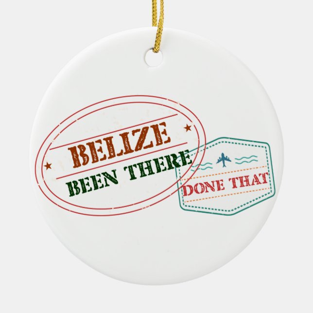Belise Been There Done That Ceramic Ornament (Front)