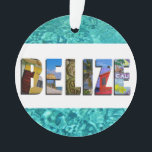 Belise Tropical Beach Blue Ocean Christmas Ornament<br><div class="desc">Display your love for the country of Belise this holiday season with this Christmas ornament featuring photos of Ambergris Caye,  Caye Caulker,  and Mayan ruins imposed over a tropical blue ocean background.</div>