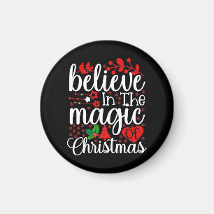 Belive in The Magic Of Christmas-84604 Magnet