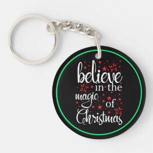Belive in The Magic Of Christmas Key Ring