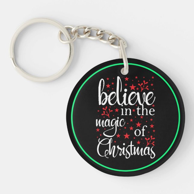 Belive in The Magic Of Christmas Key Ring (Front)