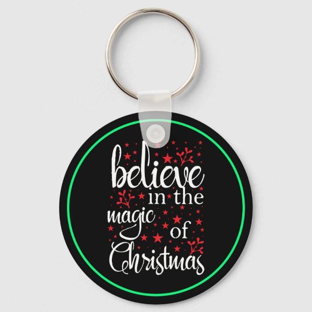 Belive in The Magic Of Christmas Key Ring (Front)