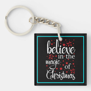Belive in The Magic Of Christmas Key Ring