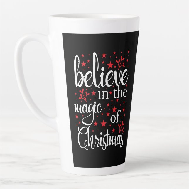 Belive in The Magic Of Christmas Latte Mug (Left)