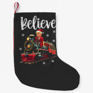 Belive Trump Riding a Train Christmas Santa Apron Small Christmas Stocking
