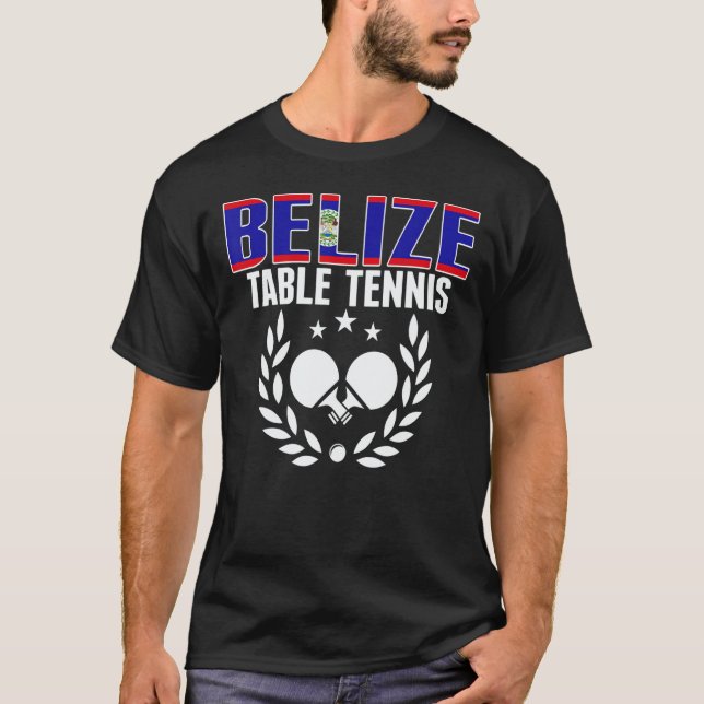 Belize Table Tennis   Belizean Ping Pong Team Supp T-Shirt (Front)