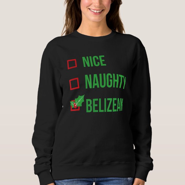 Belizean Funny Belise Pajama Christmas Sweatshirt (Front)