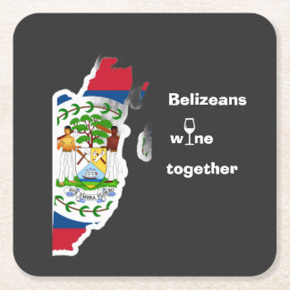 Belizeans Wine Together Shirt Square Paper Coaster