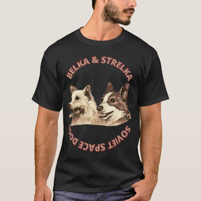 Belka i Strelka Soviet space dogs T-Shirt (Front)