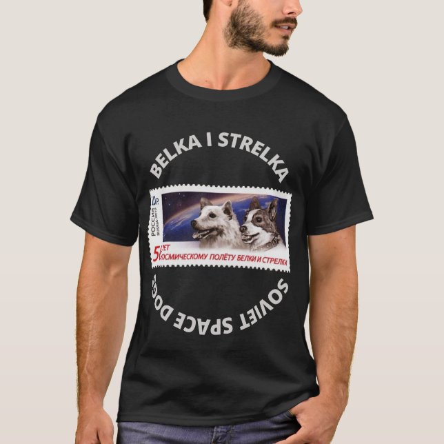 Belka i Strelka Soviet space dogs T-Shirt (Front)