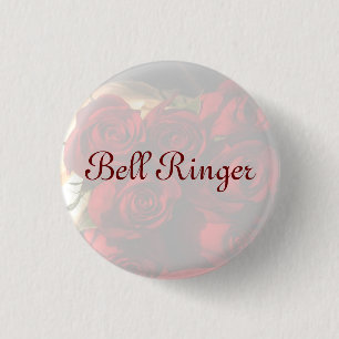 "Bell Ringer" - Red Rose Bouquet (1) 3 Cm Round Badge