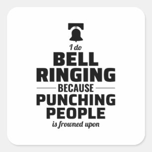 Bell Ringer Ringing Collector Campanologist Funny Square Sticker