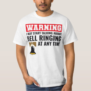 Bell Ringer Ringing Collector Campanologist Funny T-Shirt
