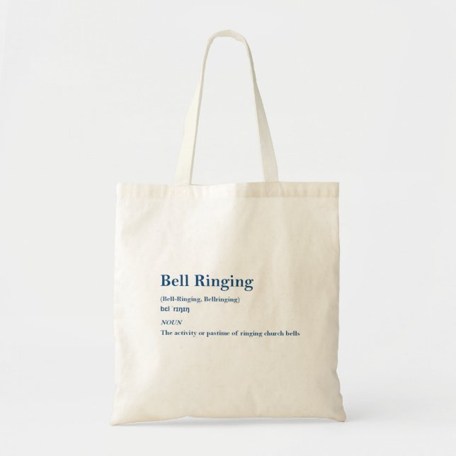 Bell Ringing Definition Tote Bag (Front)