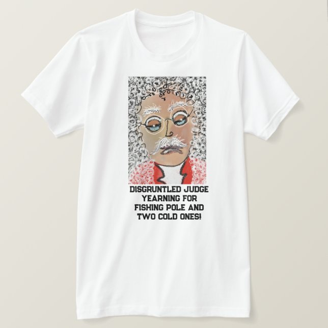 Bella Canvas Mens T-Shirt Funny, Whimsical Judge! (Design Front)