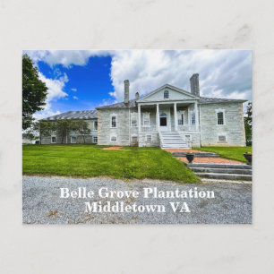Belle Grove Plantation Middletown VA Postcard
