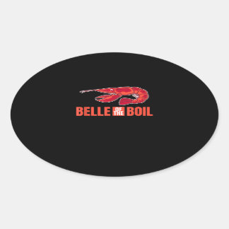 Belle Of Boil Lobster Cajun Crawfish Lover Gift Oval Sticker