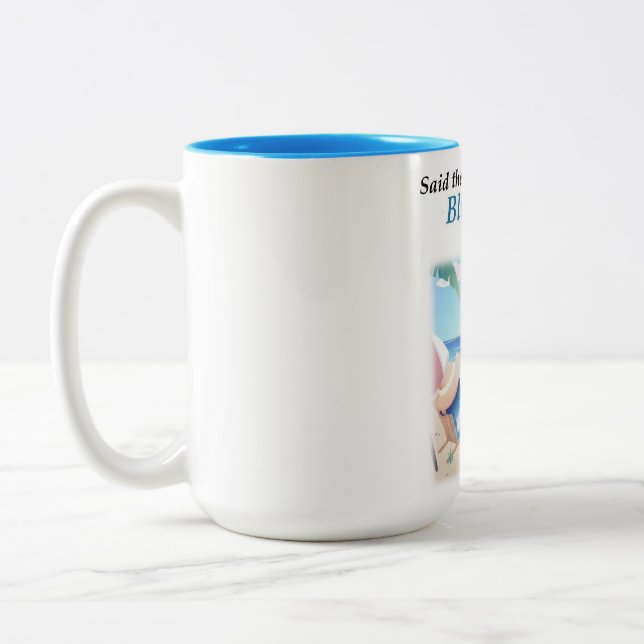 Belle's Mug - "Said the Lady with the Blue Hair" (Left)