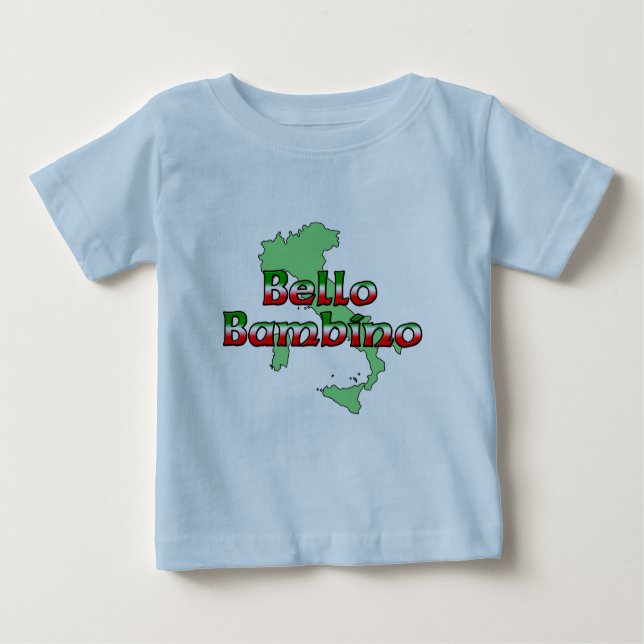 Bello Bambino (Beautiful Italian Baby Boy) Baby T-Shirt (Front)
