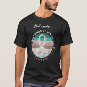 Bells Palsy Warrior  T-Shirt