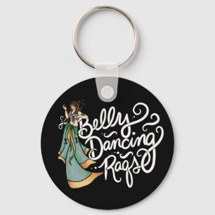 Belly Dance RAQS Fun Belly Dancing Art Key Ring