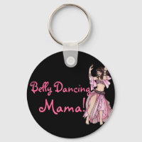 Belly Dancing Mama!