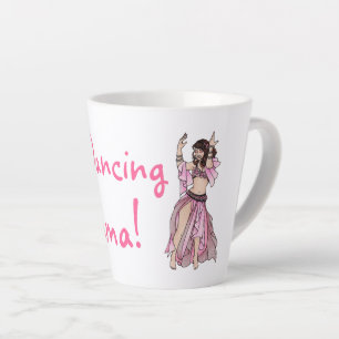 Belly Dancing Mama! Latte Mug
