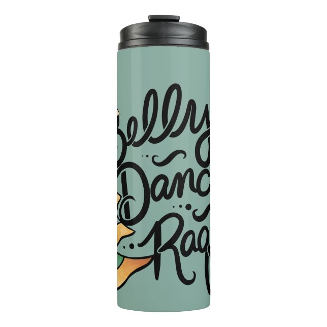 Belly Dancing Raqs Belly Dancer                    Thermal Tumbler (Front)