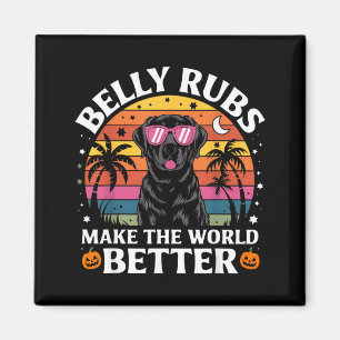Belly Rubs Make The World Better Black Lab Dog Magnet