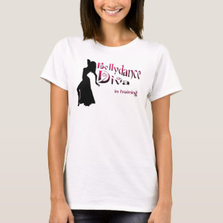 Bellydance Diva in training T-Shirt