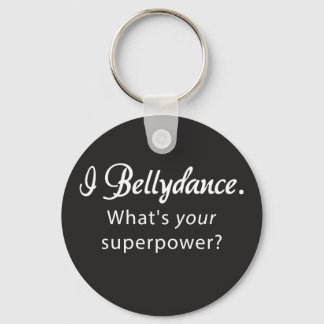 Bellydance Superpower Round Keychain