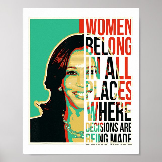 Belong In All Places Where Decisions Are Being Mad Poster (Front)