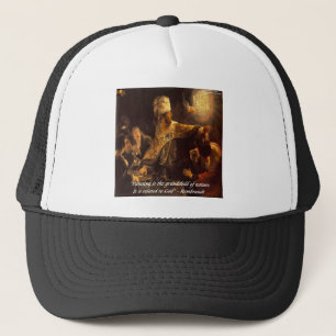 Belshazzar's Feast & Rembradt Quote Trucker Hat