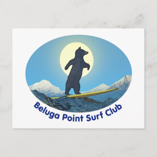 Beluga Point Surf Club Postcard