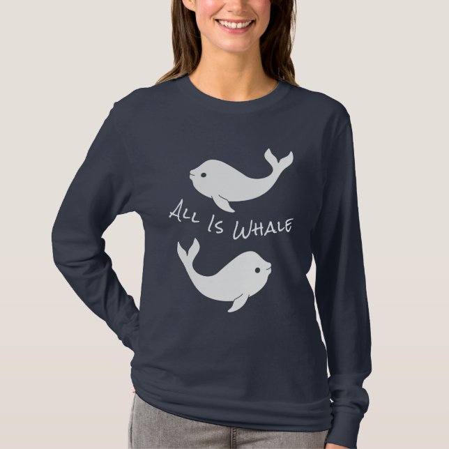 Beluga Whale Pun Long Sleeve T-Shirt (Front)