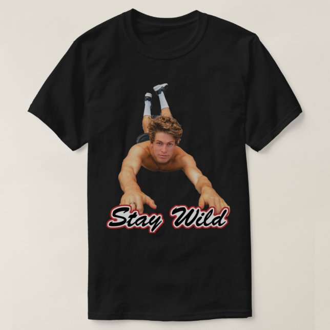 Ben Azelart Stay Wild             T-Shirt (Design Front)