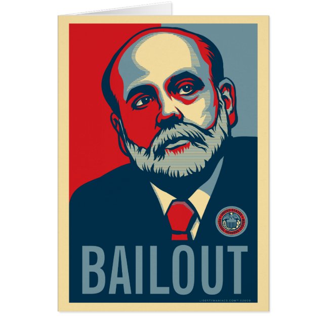 Ben Bernanke Bailout Card (Front)
