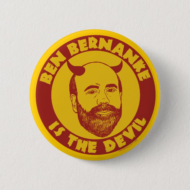 Ben Bernanke is the Devil Button (Front)