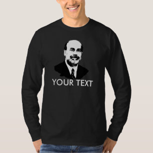 Ben Bernanke T-Shirt