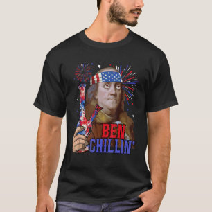 Ben Chillin Stoner Ben Franklin  Merica 4th Of Jul T-Shirt